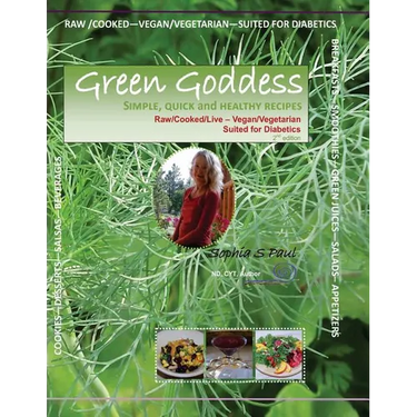 GREEN GODDESS - simple, quick and healthy recipes: Raw/Cooked/Live/Vegan/Vegetarian/Diabetic