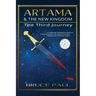 Artama & The New Kingdom: The Third Journey