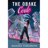 The Obake Code: A Sci-Fi Heist