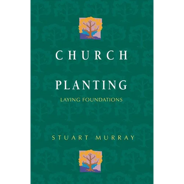 Church Planting: Laying Foundations