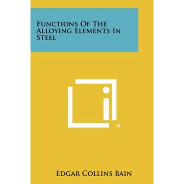 Functions Of The Alloying Elements In Steel