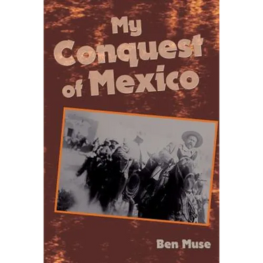 My Conquest of Mexico