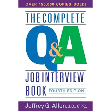The Complete Q&A Job Interview Book