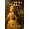 The Golden Trollop