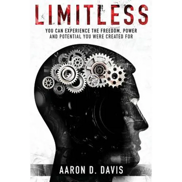 Limitless: You Can Experience the Freedom, Power and Potential You Were Created For