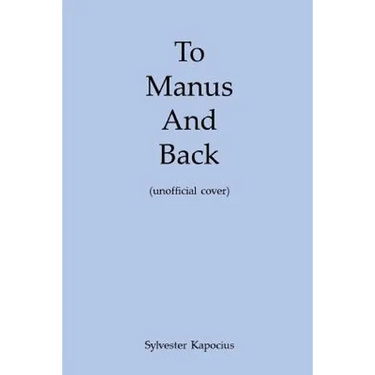 To Manus and Back