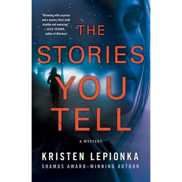 The Stories You Tell: A Mystery