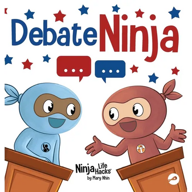 Debate Ninja: A Children's Book About Debating Skills