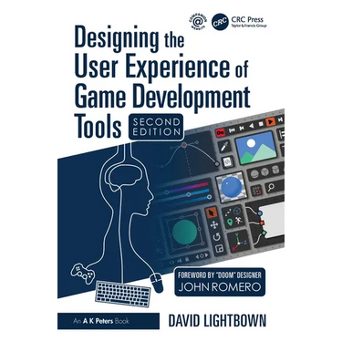 Designing the User Experience of Game Development Tools