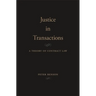 Justice in Transactions: A Theory of Contract Law