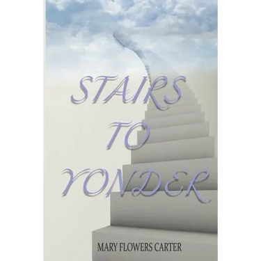 Stairs to Yonder