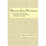Essential Latin Vocabulary: The 1,425 Most Common Words Occurring in the Actual Writings of over 200 Latin Authors