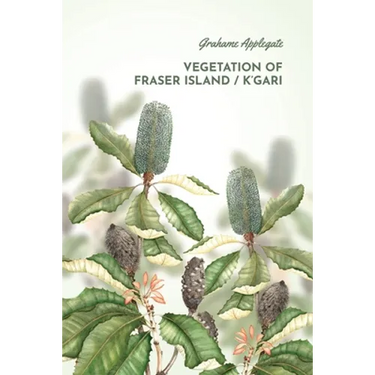 Vegetation of Fraser Island / K'gari