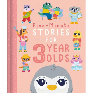 Five-Minute Stories for 3 Year Olds: With 7 Stories, 1 for Every Day of the Week