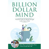Billion Dollar Mind