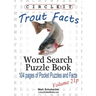 Circle It, Trout Facts, Pocket Size, Word Search, Puzzle Book