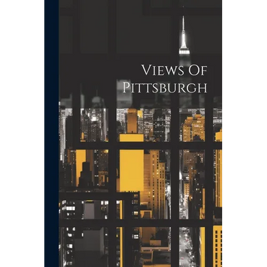 Views Of Pittsburgh