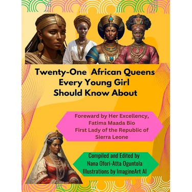 Twenty-One African Queens Every Young Girl Should Know about