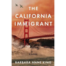 The California Immigrant