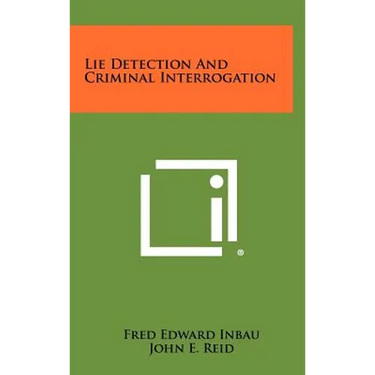 Lie Detection And Criminal Interrogation