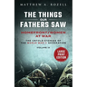 Homefront/Women at War-Large Print Edition: The Things Our Fathers Saw-Volume IX
