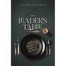 The Leader's Table: Unlocking the power of relational discipleship