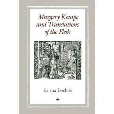 Margery Kempe and Translations of the Flesh
