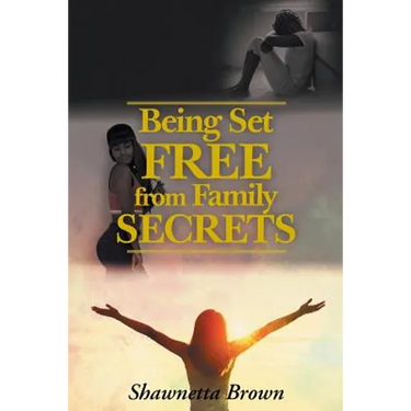 Being Set Free from Family Secrets