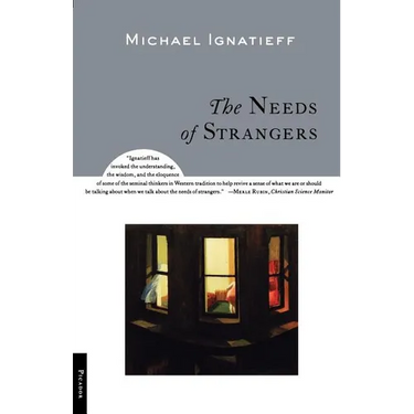 The Needs of Strangers