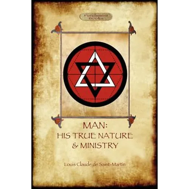 Man: His True Nature and Ministry