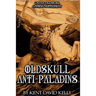 CASTLE OLDSKULL Gaming Supplement Oldskull Anti-Paladins