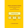 System and Systems Thinking - Fundamental Theory and Practice: (Core Book)