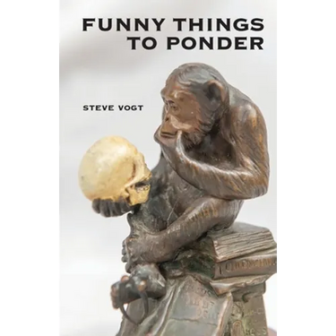 Funny Things to Ponder