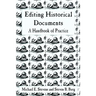 Editing Historical Documents: A Handbook of Practice