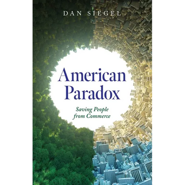 American Paradox: Saving People from Commerce