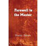 Farewell to the Master