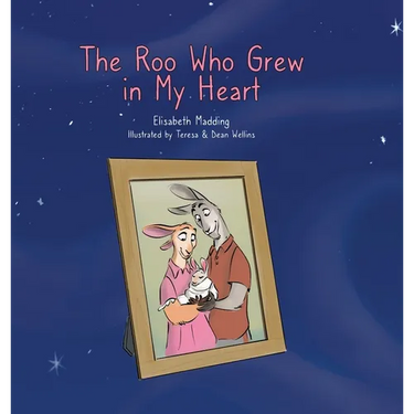 The Roo Who Grew in My Heart