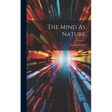 The Mind As Nature