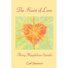 The Heart of Love - mary magdalene Speaks