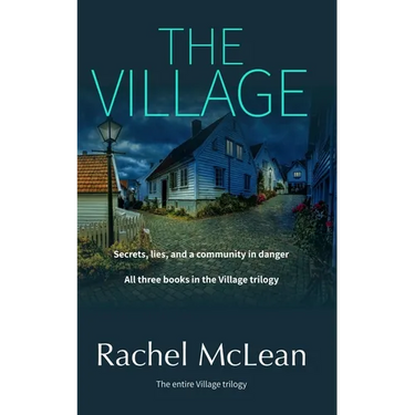 The Village: All three books in the trilogy