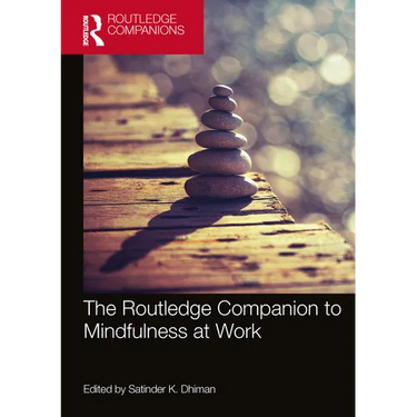 The Routledge Companion to Mindfulness at Work