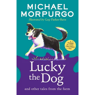 Lucky the Dog and Other Tales from the Farm