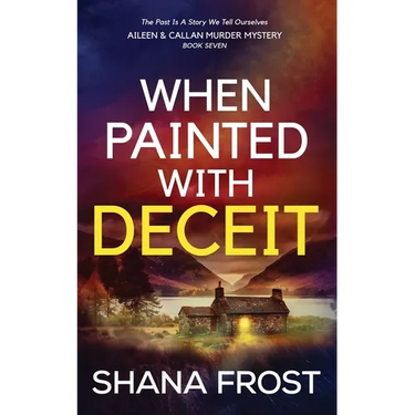 When Painted With Deceit: The Past Is A Story We Tell Ourselves