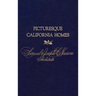 Picturesque California Homes