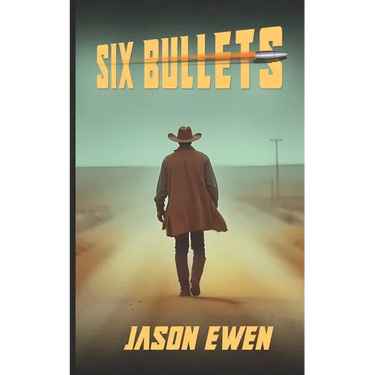 Six Bullets