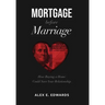 Mortgage Before Marriage