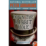 Down the Rabbit Hole