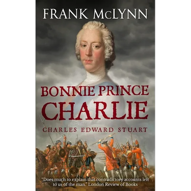 Bonnie Prince Charlie: Charles Edward Stuart