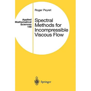 Spectral Methods for Incompressible Viscous Flow