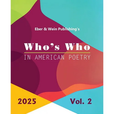 Who's Who in American Poetry 2025: Vol. 2